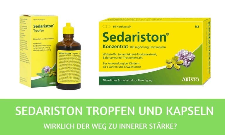 Sedariston Tropfen oder Kapseln – wirklich der Weg zu innerer Stärke?