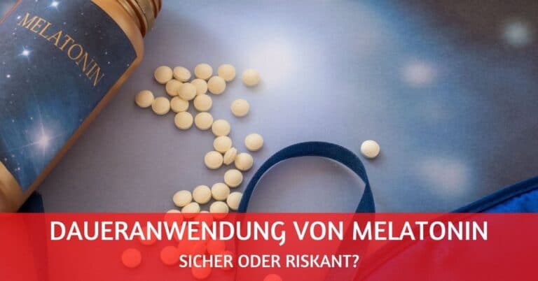 Melatonin Daueranwendung: sicher oder riskant?