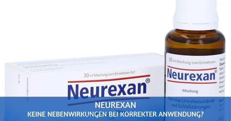 Neurexan: Anwendung & Nebenwirkungen