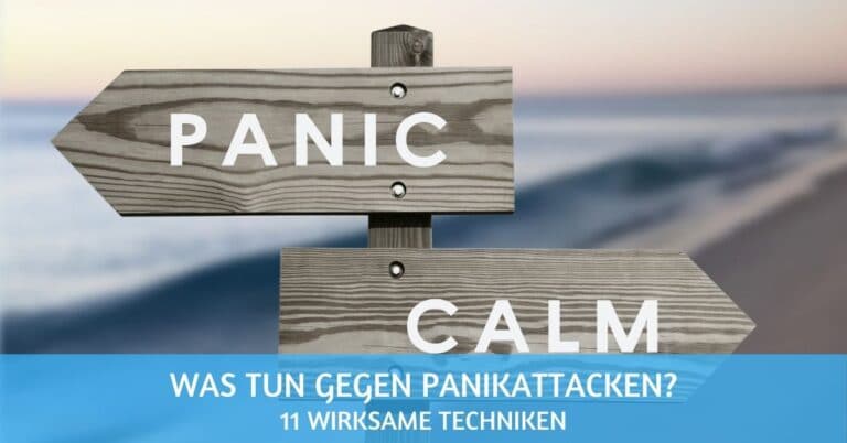 Was tun gegen Panikattacken? Diese 11 Tipps können helfen