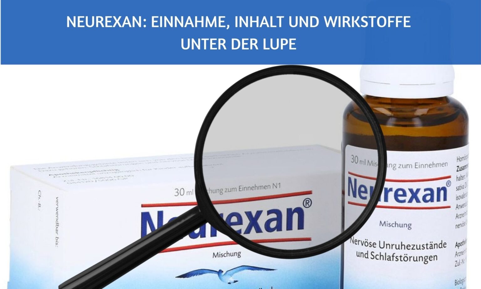 Neurexan Einnahme, Inhalt und Wirkstoffe unter der Lupe