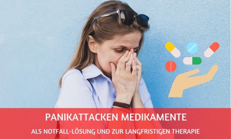 Panikattacken Medikamente