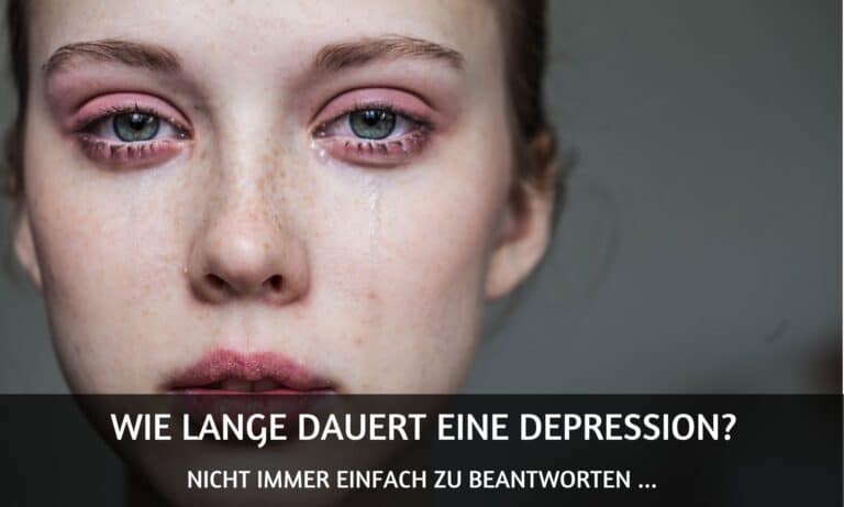 Wie lange dauert eine Depression