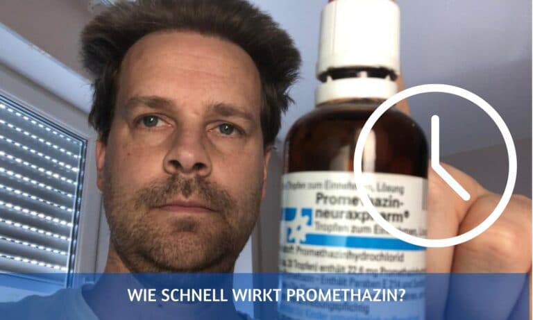 Wie schnell wirkt Promethazin