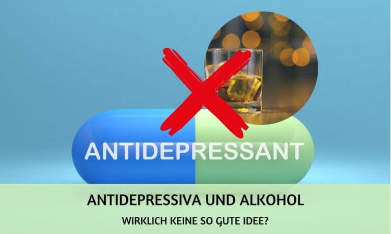 Antidepressiva und Alkohol