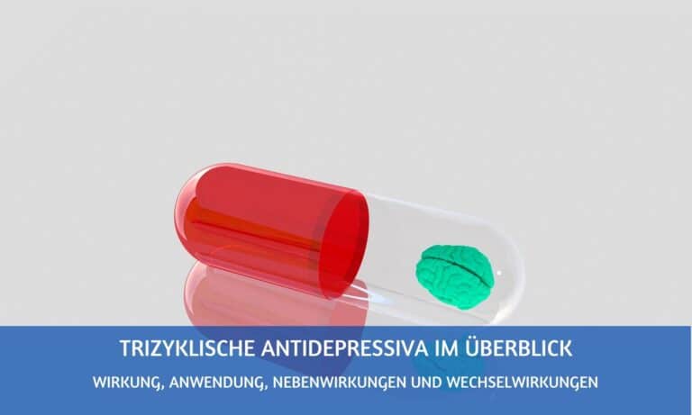 Trizyklische Antidepressiva (Trizyklika): deswegen werden sie kaum noch eingesetzt