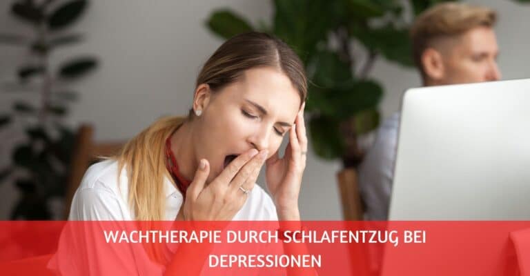 Wachtherapie Schlafentzug