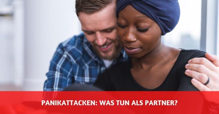 Panikattacken was tun als Partner