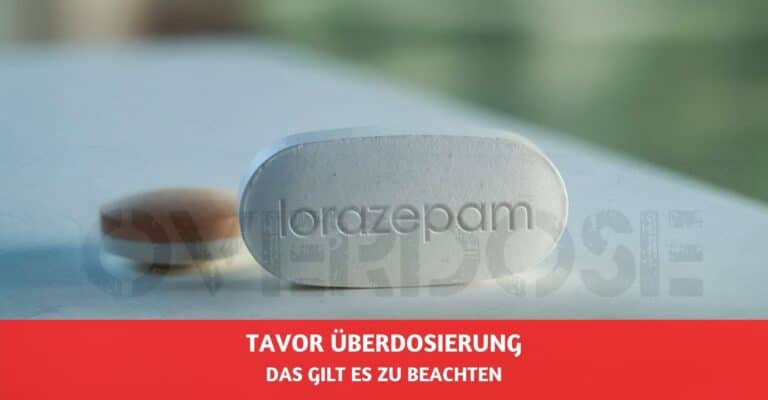 Tavor Ueberdosierung