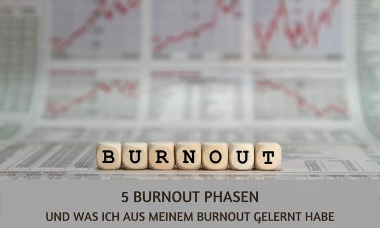 Das 5-Burnout-Phasen-Modell und meine persönliche Erkenntnis