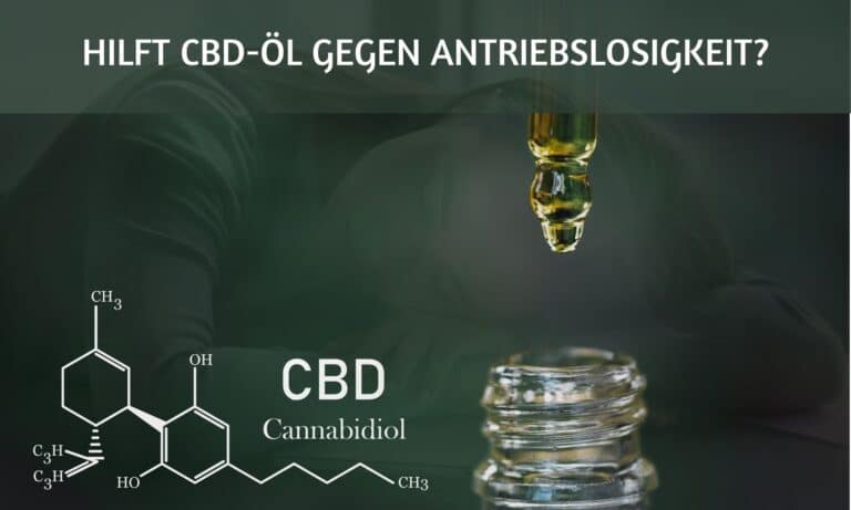 CBD Oel gegen Antriebslosigkeit