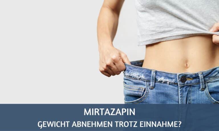 Mirtazapin Gewicht abnehmen