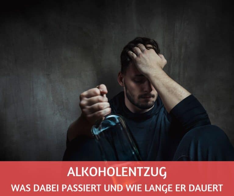 Alkoholentzug: Symptome, Dauer und Therapie