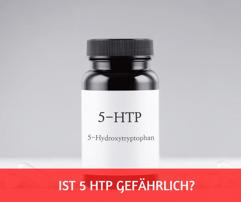 Ist 5 HTP gefaehrlich