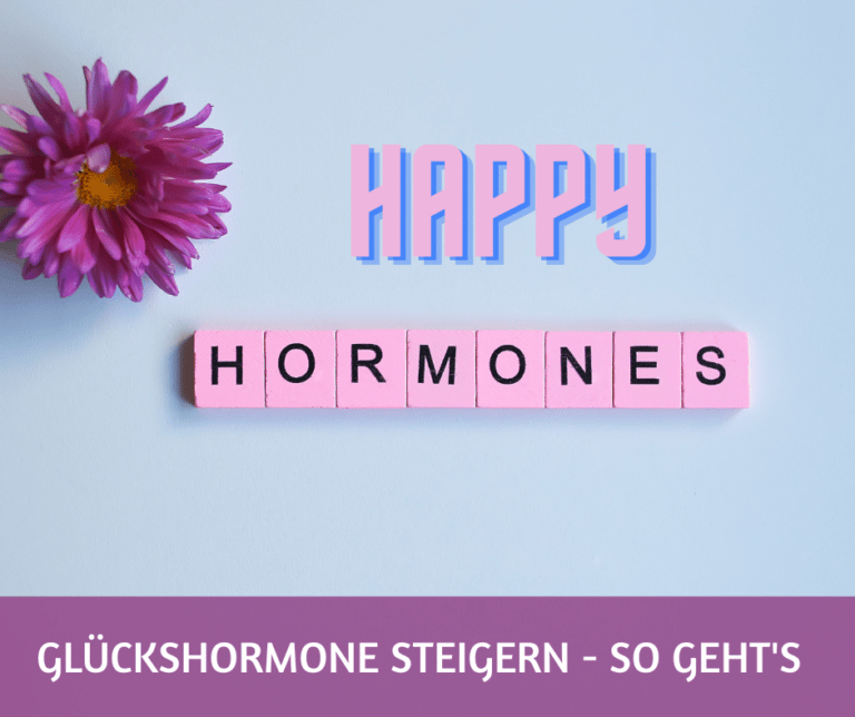 Glueckshormone Steigern