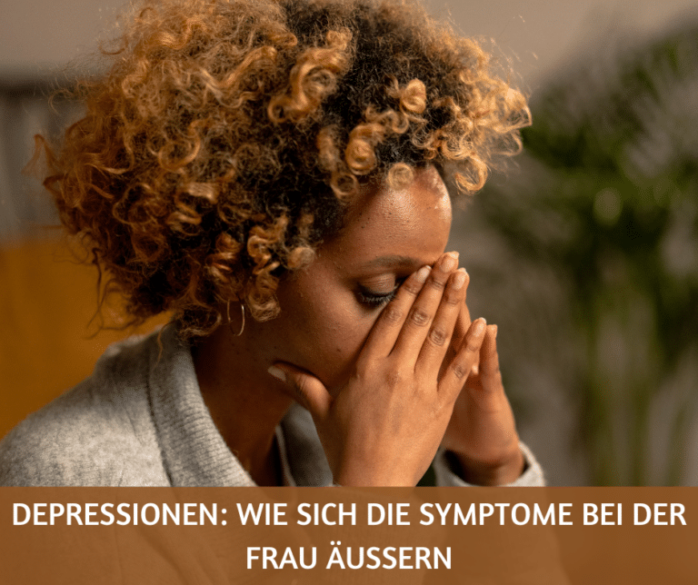 Depressionen wie sich die Symptome bei der Frau äußern