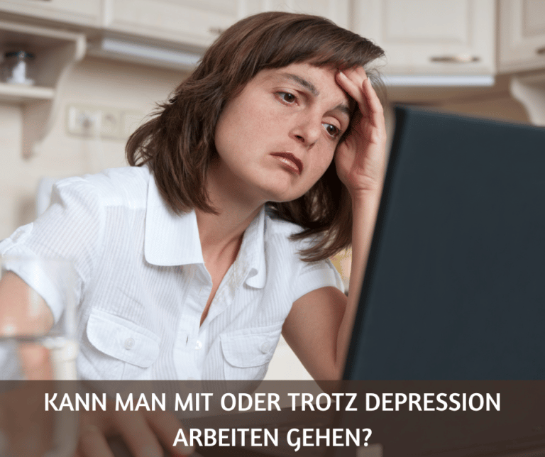 Kann man mit oder trotz Depression arbeiten gehen