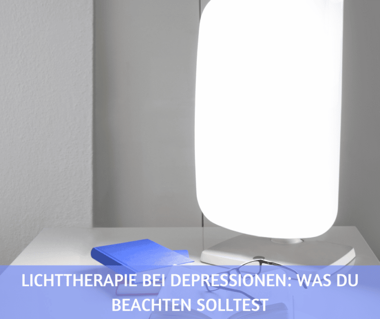 Lichttherapie bei Depressionen was du beachten solltest