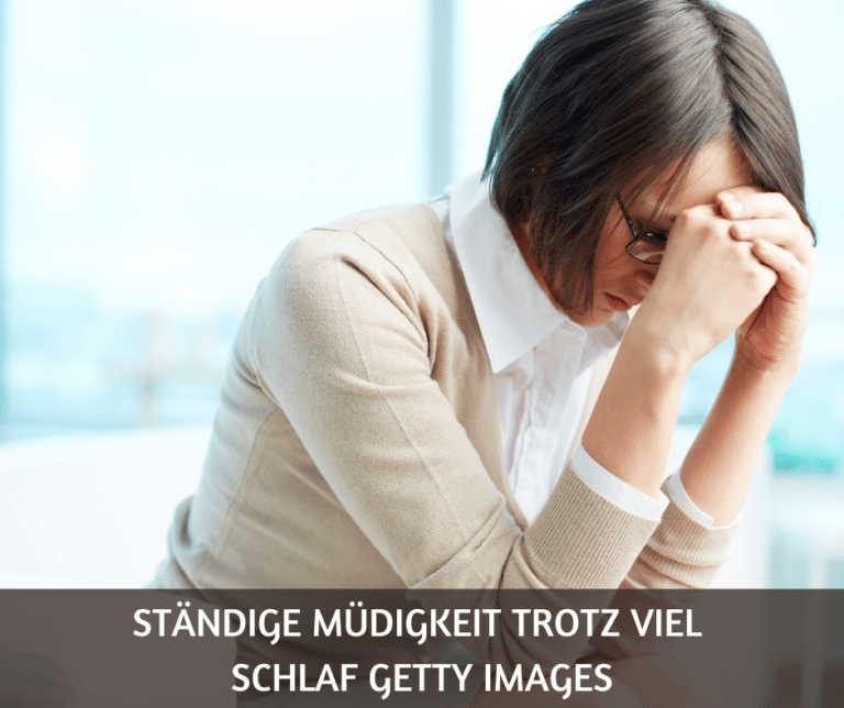 Staendige Muedigkeit trotz viel Schlaf