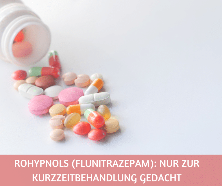 Rohypnols (Flunitrazepam) nur zur Kurzzeitbehandlung gedacht