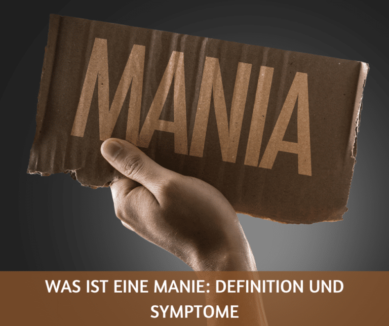 Was ist eine Manie Definition und Symptome