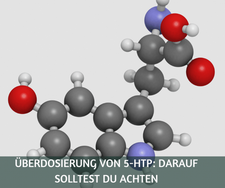 Überdosierung von 5-HTP darauf solltest du achten