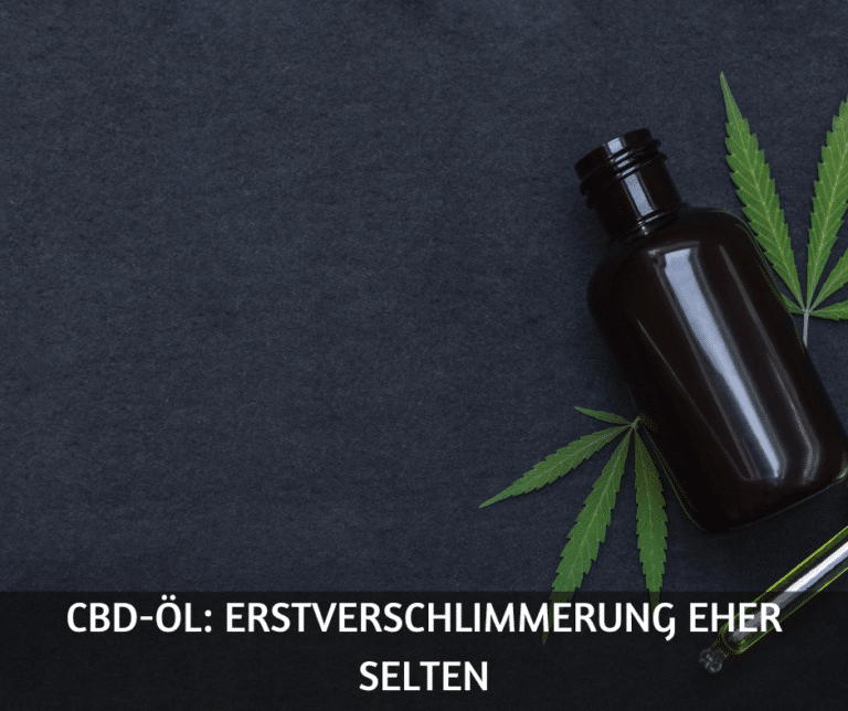 CBD-Öl Erstverschlimmerung eher selten