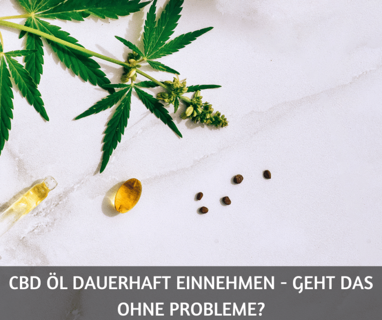 CBD Öl dauerhaft einnehmen - geht das ohne Probleme