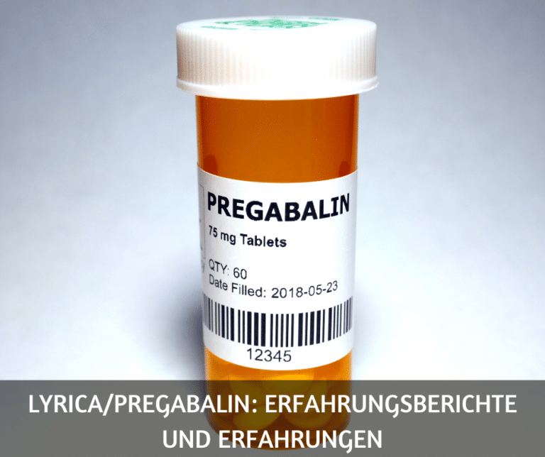 LyricaPregabalin Erfahrungsberichte und Erfahrungen