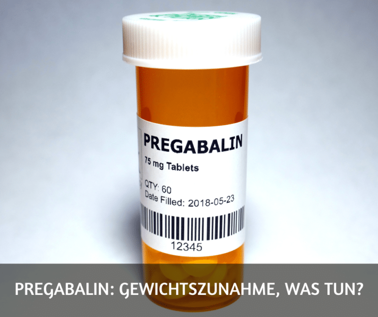 Pregabalin Gewichtszunahme, was tun