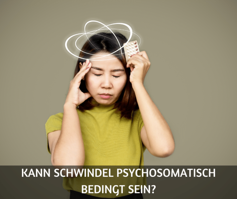 Kann Schwindel psychosomatisch bedingt sein