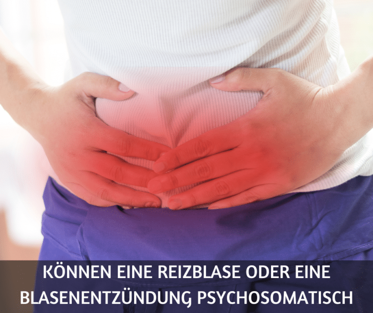 Können eine Reizblase oder eine Blasenentzündung psychosomatisch sein