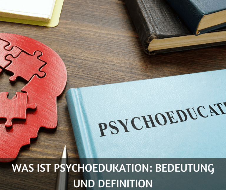 Was ist Psychoedukation Bedeutung und Definition