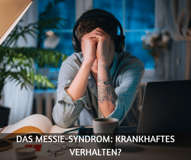 Messie-Syndrom Erfahre in diesem Artikel alles über Entstehung, Ursache und Handlungsempfehlungen für Angehörige von Betroffenen.