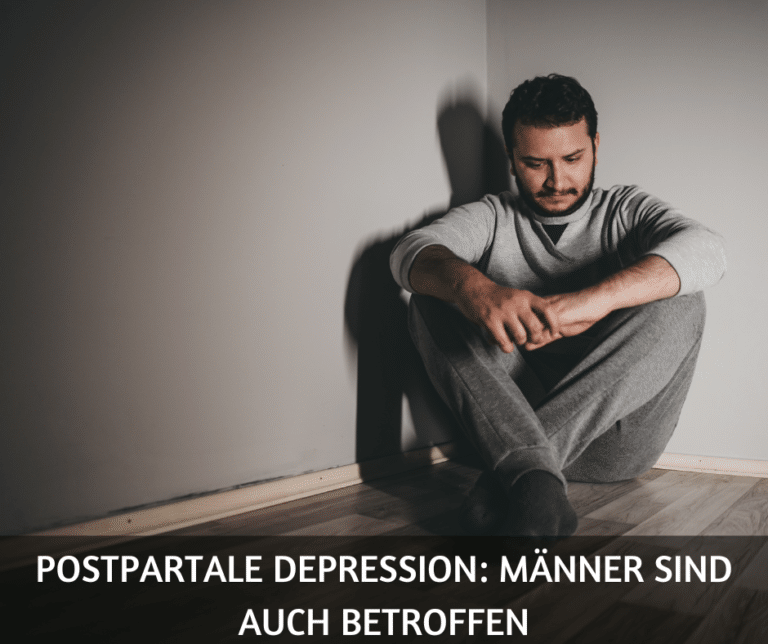 Postpartale Depression Männer sind auch betroffen