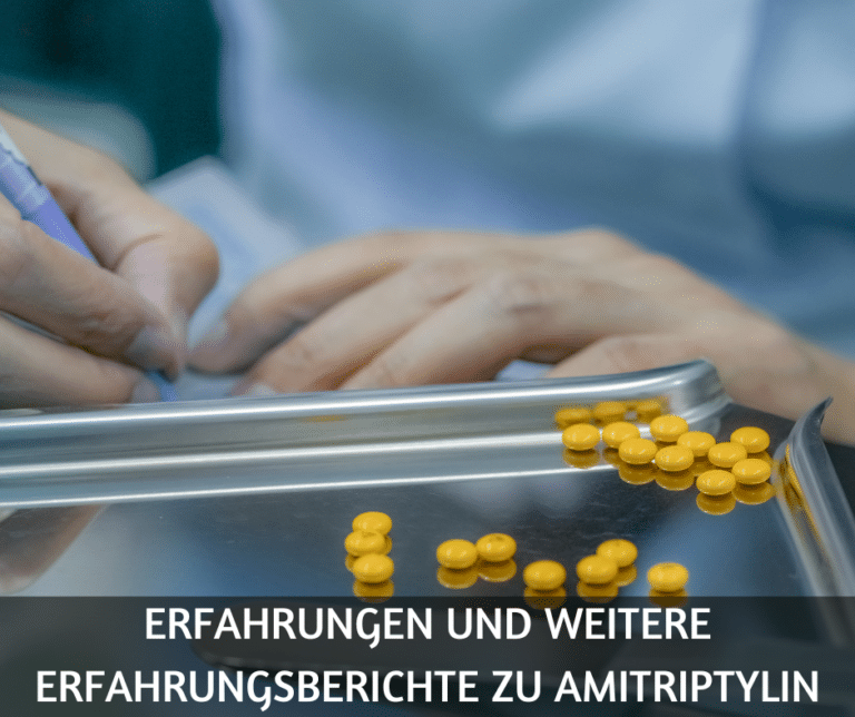 Erfahrungen und weitere Erfahrungsberichte zu Amitriptylin