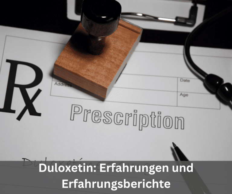 Duloxetin Erfahrungen und Erfahrungsberichte