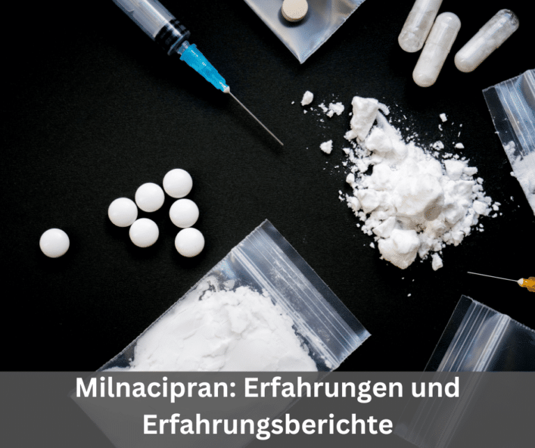 Milnacipran Erfahrungen und Erfahrungsberichte