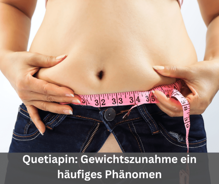 Quetiapin Gewichtszunahme ein häufiges Phänomen