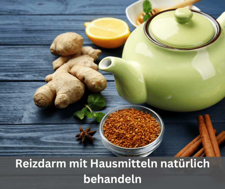 Reizdarm mit Hausmitteln natürlich behandeln