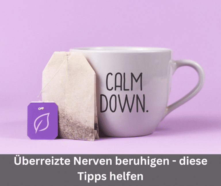 Überreizte Nerven beruhigen - diese Tipps helfen