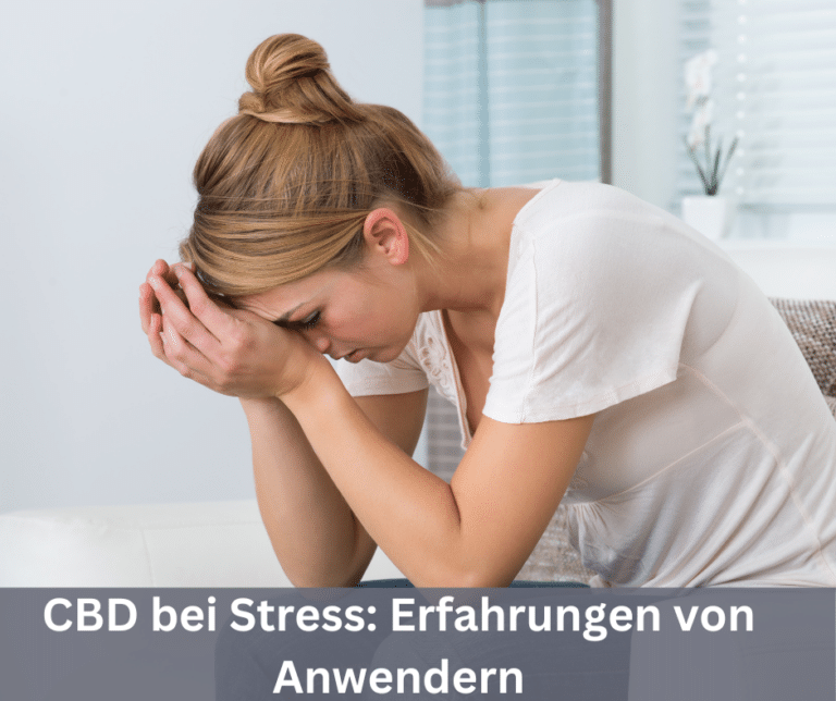 CBD bei Stress Erfahrungen von Anwendern