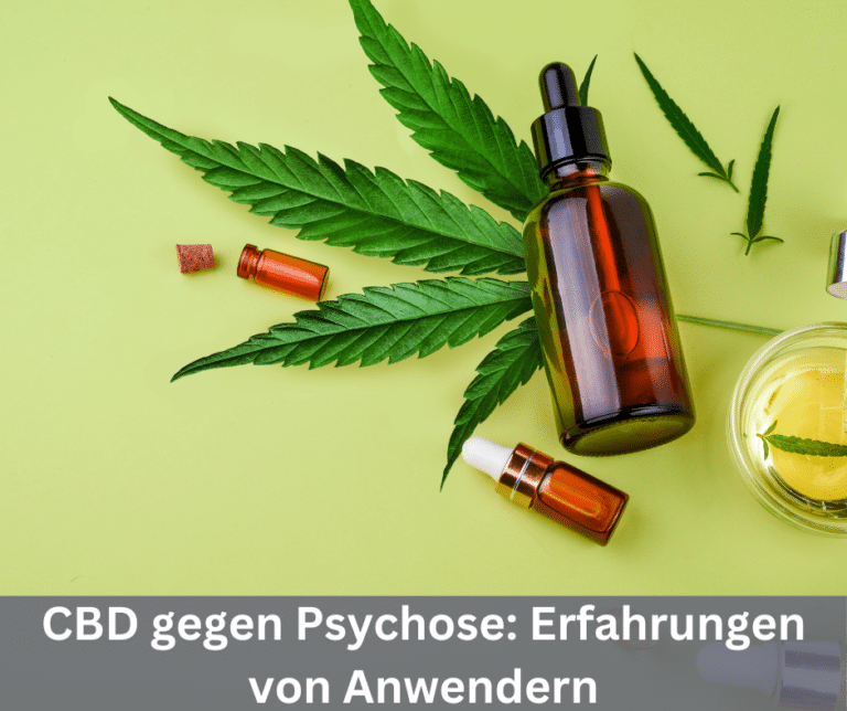 CBD gegen Psychose Erfahrungen von Anwendern