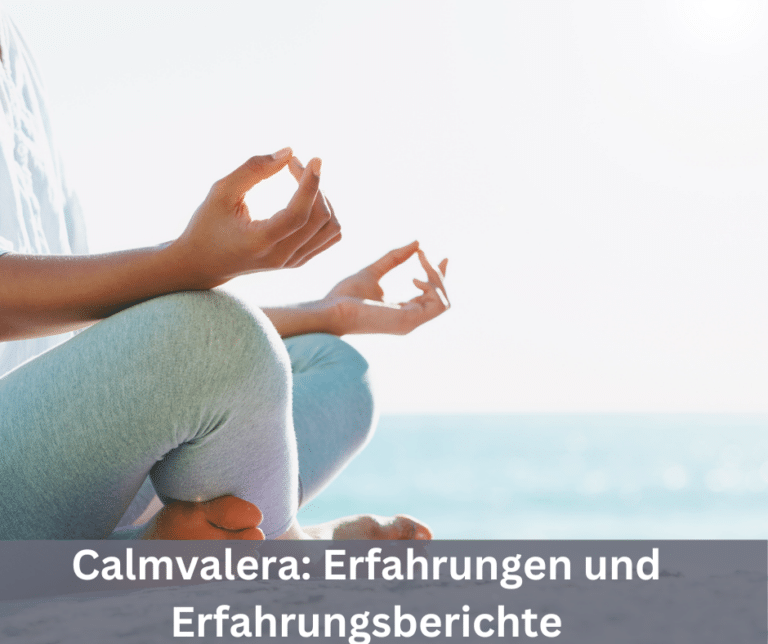 Calmvalera Erfahrungen und Erfahrungsberichte