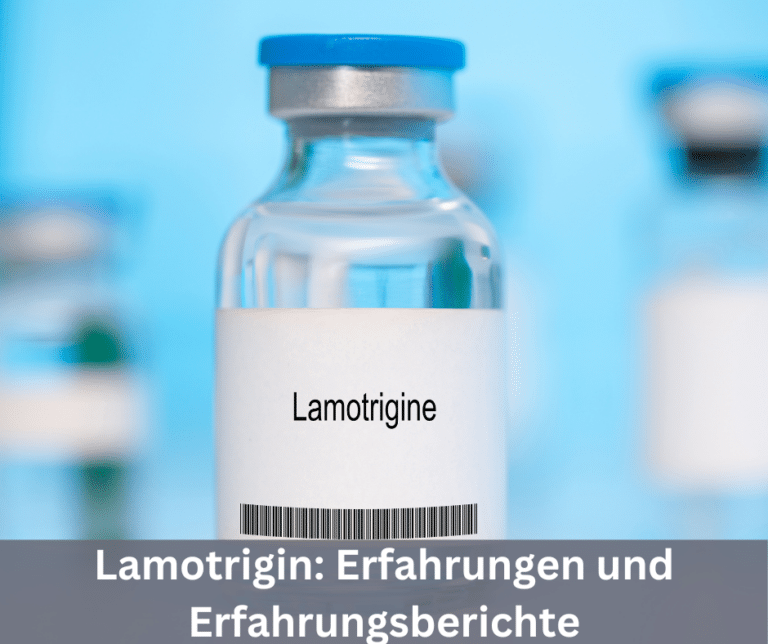 Lamotrigin Erfahrungen und Erfahrungsberichte